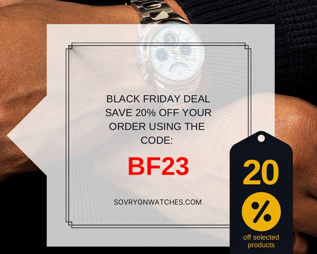 Black Friday Deals at SOVRYGN Watches: Find Your Perfect Timepiece